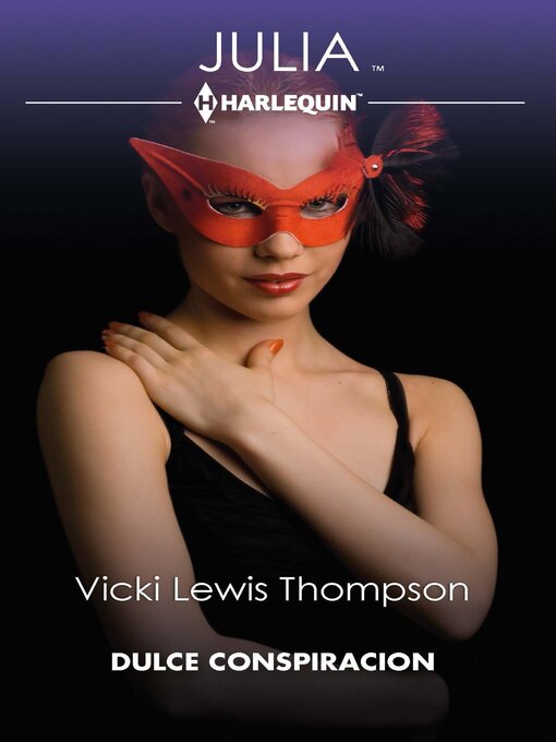 Title details for Dulce conspiración by Vicki Lewis Thompson - Available